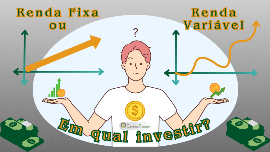 O que significa renda fixa e renda variável? renda variavel ou renda fixa